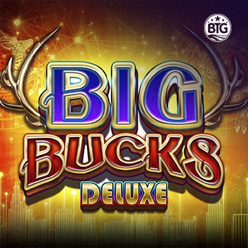 Bigtime : Big Bucks Deluxe - STARBET388