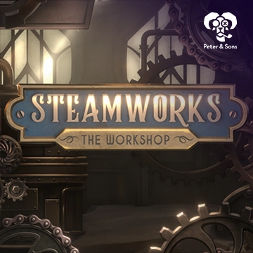 PeterSons : Steamworks - The workshop - STARBET388