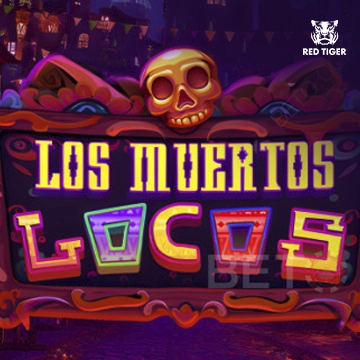 Los Muertos Locos - STARBET388